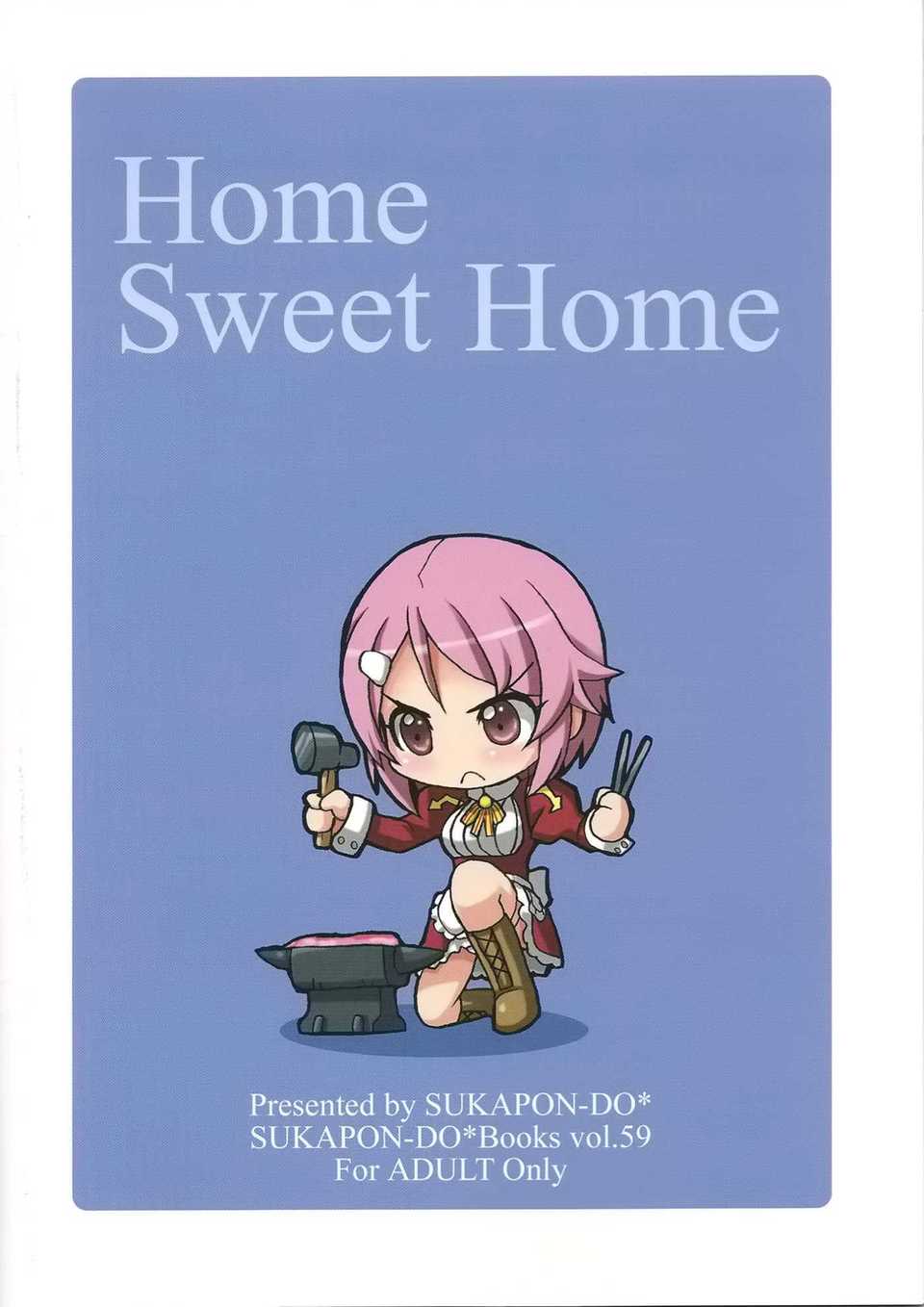 (C82)(同人誌)[スカポン堂 (矢野たくみ、香川友信)] Home Sweet Home (ソー End