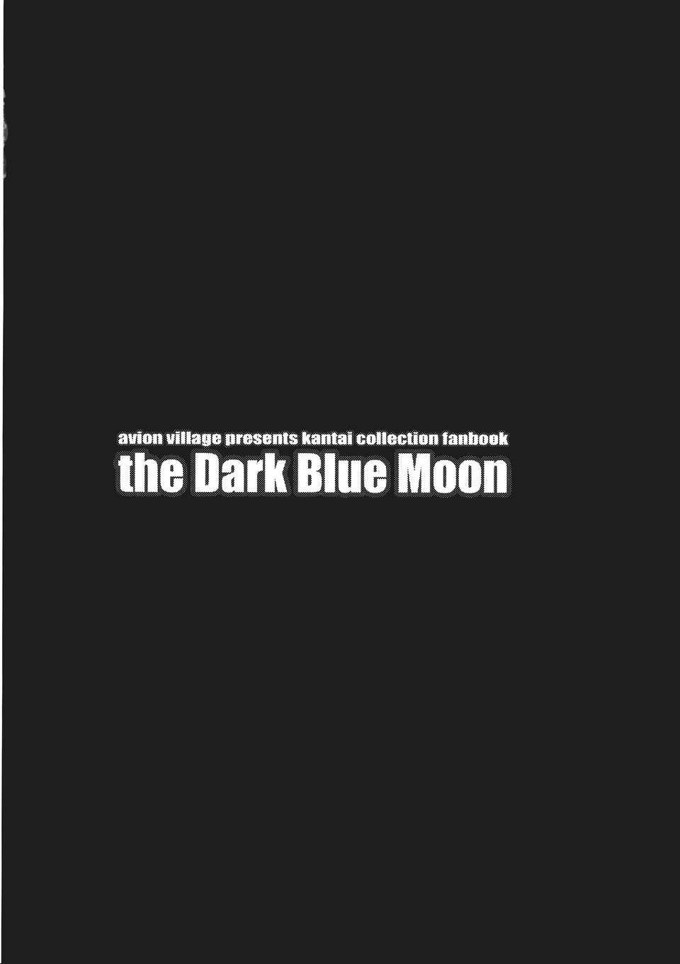 (C85) [アビオン村 (ジョニー)] the Dark Blue Moon (艦これ)[HGD MangaBase漢化] 23/31 