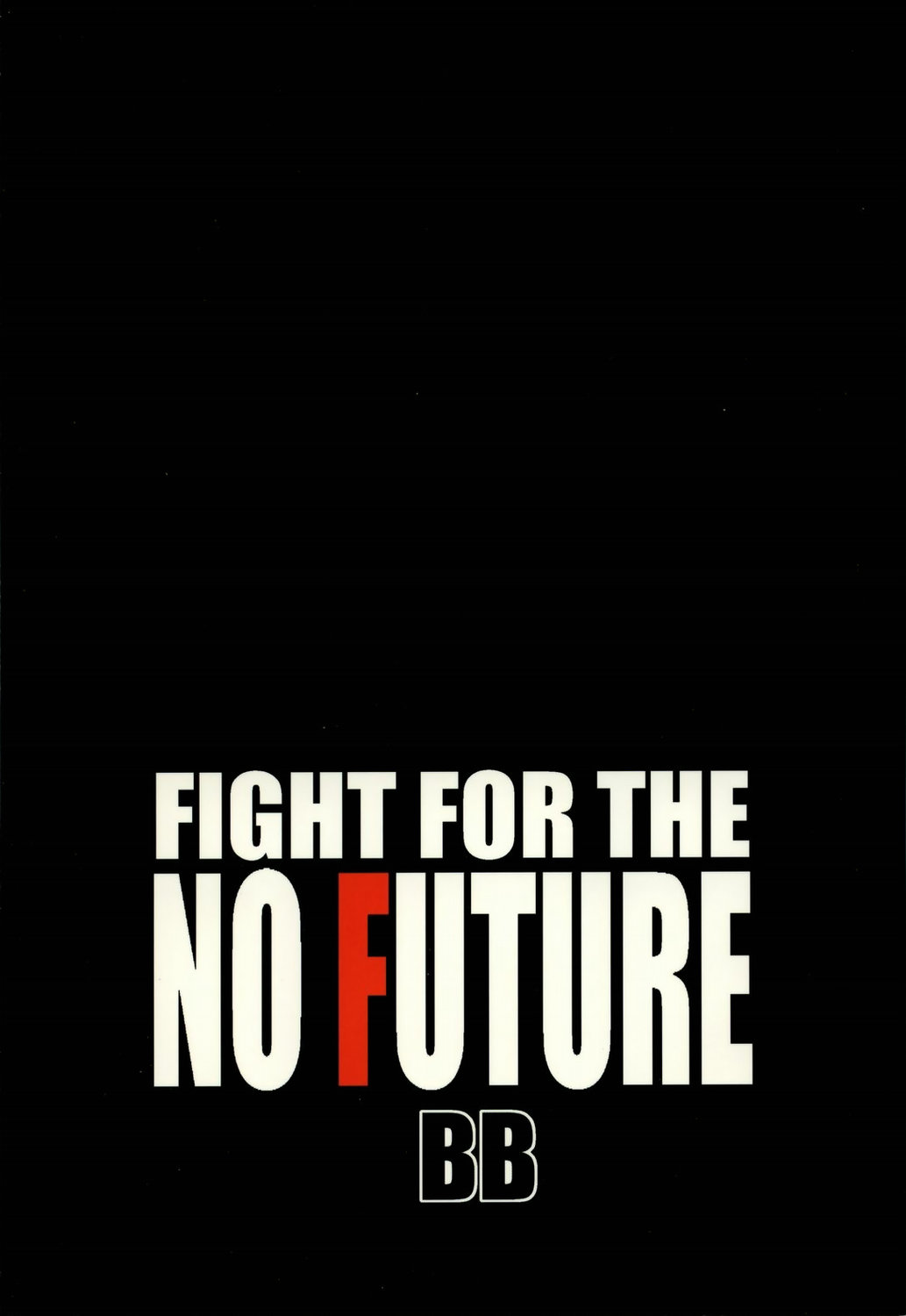 (C66) [半死半生 (NOQ)] Fight For the No Future BB (ストリートファイター) End